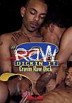 Raw Dickin It 2 featuring pornstar Carlito Rockafella