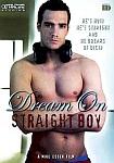 Dream On Straight Boy featuring pornstar Aaron Cruze