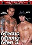 Macho Macho Men 3 featuring pornstar Felipe Wolverine