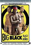 Big Black Bad And Boned featuring pornstar Mr. Amazing