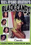 Black Candy 2 from studio 100 Percent Freaky Amateurs