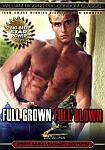 Full Grown Full Blown featuring pornstar Francois Papillon