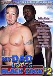 My Dad Loves Black Cock 2 featuring pornstar Kyle Richards