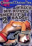 Wreck My Rusty Sheriffs Badge 2