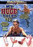 My Huge Holes 11 featuring pornstar Naughty Alysha