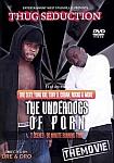 Thug Seduction: The Underdogs Of Porn directed by Dre & Dro