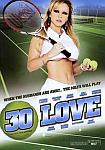 30 Love featuring pornstar Tony De Sergio