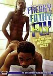 Freaky, Filthy And Fly featuring pornstar Rashon