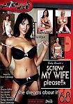 Screw My Wife Please 68 featuring pornstar Mrs. D. Volquez