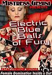 Electric Blue Balls Of Fury featuring pornstar Mistress Gemini