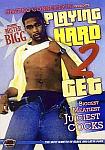 Playing Hard 2 Get featuring pornstar Mister Bigg