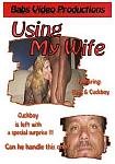 Using My Wife directed by Babs