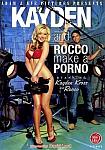 Kayden And Rocco Make A Porno featuring pornstar Chris Cannon