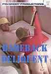 Bareback Delinquent from studio Pig Daddy Productions LLC