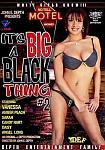 It's A Big Black Thing 2 featuring pornstar Candy Hart