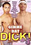 Gimme Dat Dick 3 featuring pornstar G-Dawg