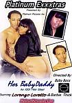 Her Baby Daddy directed by Baby Boss