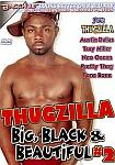 Thugzilla: Big, Black And Beautiful 2 featuring pornstar Freakzilla