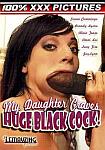 My Daughter Craves Huge Black Cock featuring pornstar Alicia Tease