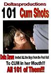 101 Cum Shots featuring pornstar Delta Dawn