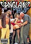 Gangland White Boy Stomp 2 featuring pornstar Jack Hammer