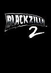 Blackzilla 2 featuring pornstar Emma Red