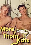 More Thom Kats featuring pornstar Thomas Bond