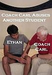 Coach Carl Abuses Another Student featuring pornstar Carl Hubay