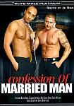 Confession Of Married Man featuring pornstar Benjamin Long