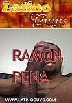 Ramon Pena featuring pornstar Ramon Pena
