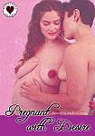 Pregnant With Desire from studio HeartCore Films