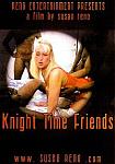 Knight Time Friends featuring pornstar Susan Reno