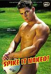 Spike It Naked featuring pornstar David Villanova