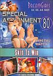Special Assignment 80: Skin To Win from studio Dream Girls
