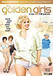 The Golden Girls: A XXX MILF Parody directed by Lee Roy Myers