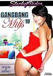 Gang Bang MILFS 10 featuring pornstar Blackie Chan