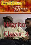 Negrito Classic 4 featuring pornstar Negrito
