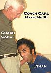 Coach Carl Made Me Bi directed by Carl Hubay