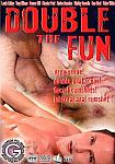 Double The Fun featuring pornstar Dan Steele