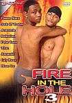 Fire In The Hole 3 featuring pornstar Blue Ice