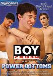 Boy Crush Power Bottoms featuring pornstar Andy Kay
