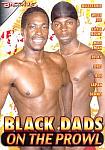 Black Dads On The Prowl featuring pornstar Boe