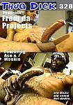 Thug Dick 328: From Da Projects featuring pornstar Chocolate Taz