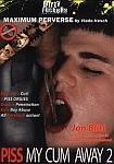 Piss My Cum Away 2 from studio Staxus Collection