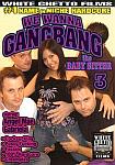 We Wanna Gangbang The Baby Sitter 3 from studio White Ghetto
