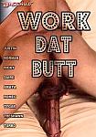 Work Dat Butt from studio Bacchus