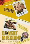 Covert Missions 6 directed by Mike