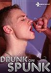 Drunk On Spunk featuring pornstar Anthony Thomas