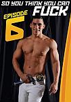 So You Think You Can Fuck 6 featuring pornstar Topher DiMaggio