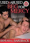 Used And Abused: Beg For Mercy